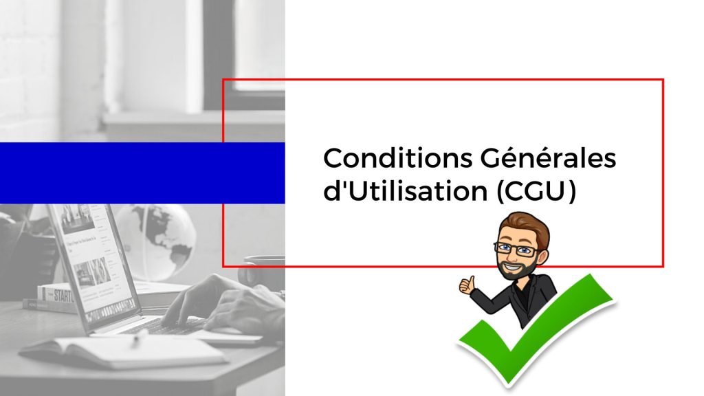 Conditions Générales d'Utilisation (CGU)